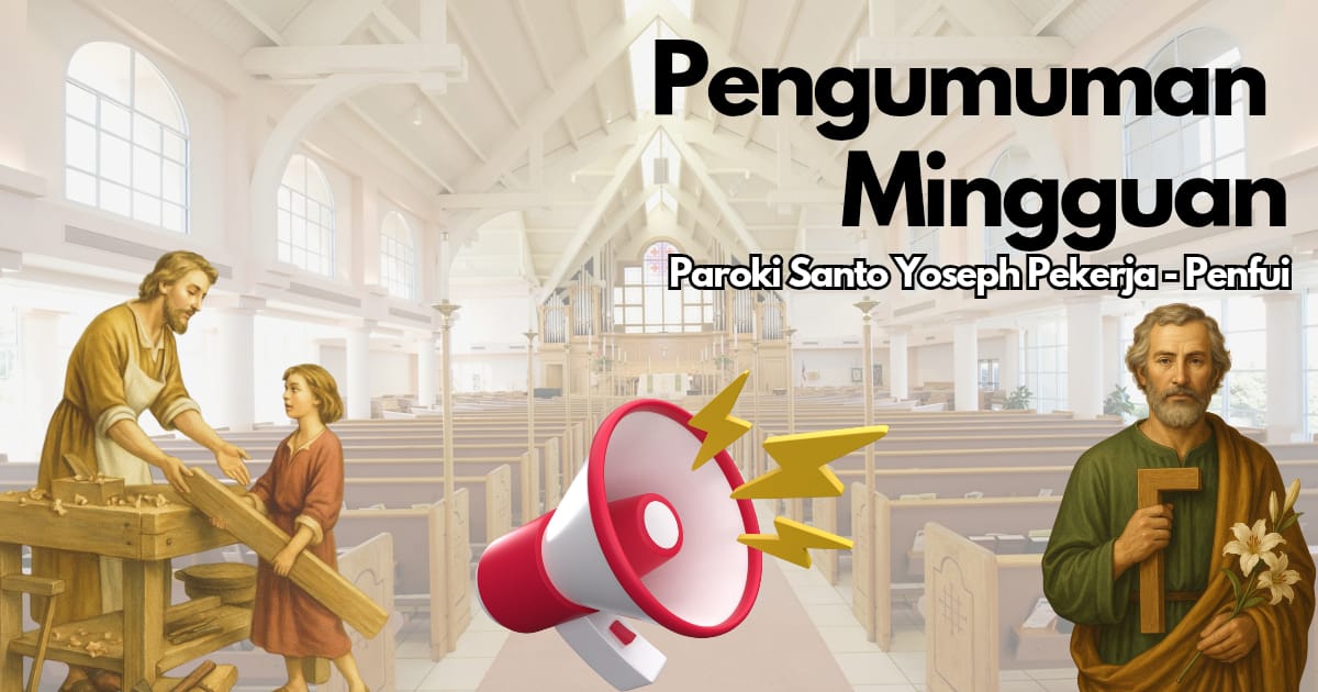 PENGUMUMAN PAROKI MINGGU, 16 AGUSTUS 2026 (HR Sta. Perawan Maria Diangkat Ke Surga)